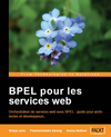 BPEL pour les services web : Deuxième Edition